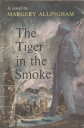 THE TIGER IN THE SMOKE