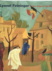 Image for Lyonel Feininger : at the edge of the World Lyonel Feininger : at the edge of the World