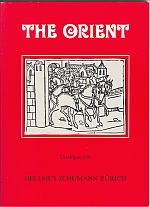 THE ORIENT; Rare Books and Manuscripts; Catalogue 549