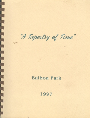 Image for A TAPESTRY OF TIME : Balboa Park 1997 A TAPESTRY OF TIME : Balboa Park 1997