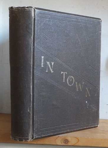 Image for In Town: A Magazine for the Moment In Town: A Magazine for the Moment