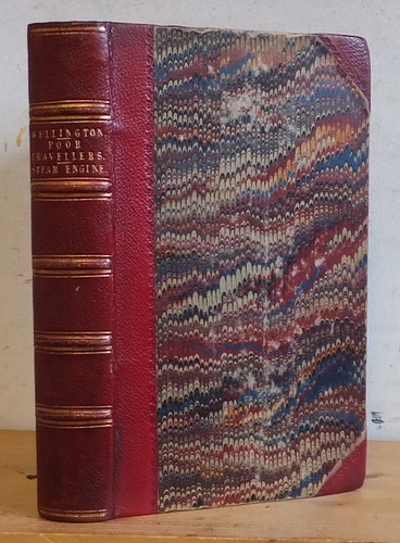 Image for The Poor Traveller: Boots at the Holly-Tree Inn: and Mrs Gamp (1858) & The Duke of Wellington; His Character, His Actions and His Writings & The History of the Steam-Engine, from the Second Century Before the Christian Era to the Time of the Great Exhibition (1852) The Poor Traveller: Boots at the Holly-Tree Inn: and Mrs Gamp (1858) & The Duke of Wellington; His Character, His Actions and His Writings & The History of the Steam-Engine, from the Second Century Before the Christian Era to the Time of the Great Exhibition (1852)