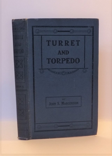Image for Turret and Torpedo. Tales of the Navy Trade (1917) Turret and Torpedo. Tales of the Navy Trade (1917)