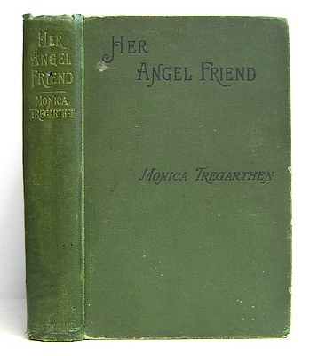Image for Her Angel Friend. A Story in Two Parts (1894) Her Angel Friend. A Story in Two Parts (1894)