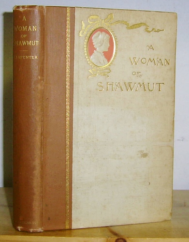 Image for A Woman of Shawmut. A Romance of Colonial Times (1891) A Woman of Shawmut. A Romance of Colonial Times (1891)