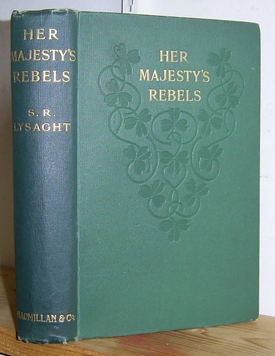 Image for Her Majesty's Rebels (1907) Her Majesty's Rebels (1907)