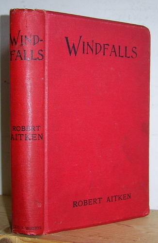 Image for Windfalls. Some Stray Leaves Gathered by a Rolling Stone (1903) Windfalls. Some Stray Leaves Gathered by a Rolling Stone (1903)