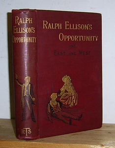 Image for Ralph Ellison's Opportunity & East and West (1889) Ralph Ellison's Opportunity & East and West (1889)