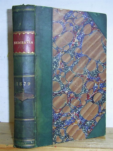 Image for Belgravia. An Illustrated London Magazine, Volume XL (40), November 1879 - February 1880 Belgravia. An Illustrated London Magazine, Volume XL (40), November 1879 - February 1880