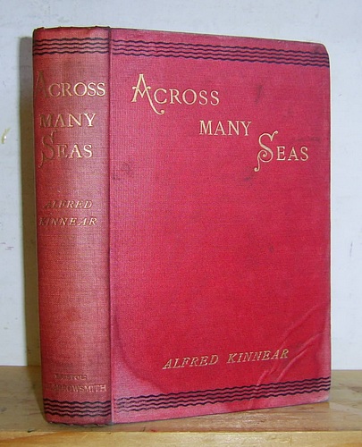 Image for Across Many Seas. A Story of Action from Crimea to Coronation (1902) Across Many Seas. A Story of Action from Crimea to Coronation (1902)