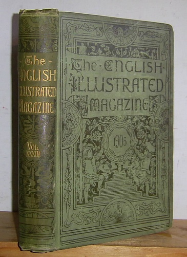 Image for The English Illustrated Magazine, Volume XXXIII (33), April - September 1905 The English Illustrated Magazine, Volume XXXIII (33), April - September 1905