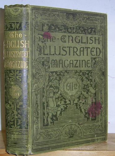 Image for The English Illustrated Magazine, Volume XLVI (46), October 1911 - March 1912 The English Illustrated Magazine, Volume XLVI (46), October 1911 - March 1912