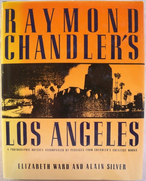 Image for RAYMOND CHANDLER'S LOS ANGELES RAYMOND CHANDLER'S LOS ANGELES