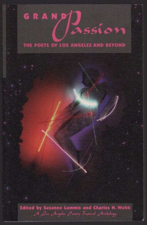 Image for GRAND PASSION: THE POETS OF LOS ANGELES AND BEYOND GRAND PASSION: THE POETS OF LOS ANGELES AND BEYOND