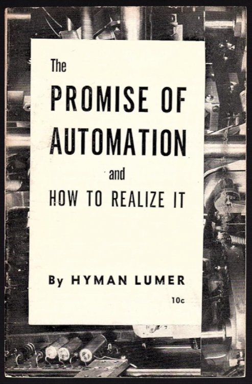 Image for THE PROMISE OF AUTOMATION AND HOW TO REALIZE IT THE PROMISE OF AUTOMATION AND HOW TO REALIZE IT