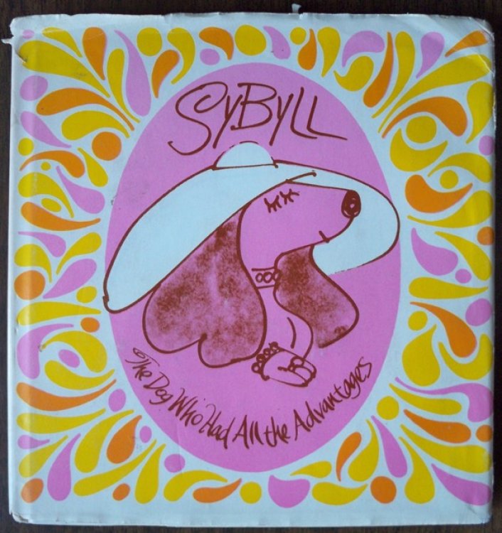 Image for SYBYLL: THE DOG WHO HAD ALL THE ADVANTAGES SYBYLL: THE DOG WHO HAD ALL THE ADVANTAGES