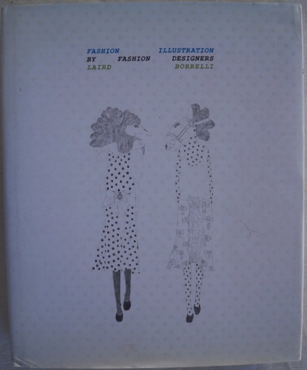 Image for FASHION ILLUSTRATION BY FASHION DESIGNERS FASHION ILLUSTRATION BY FASHION DESIGNERS