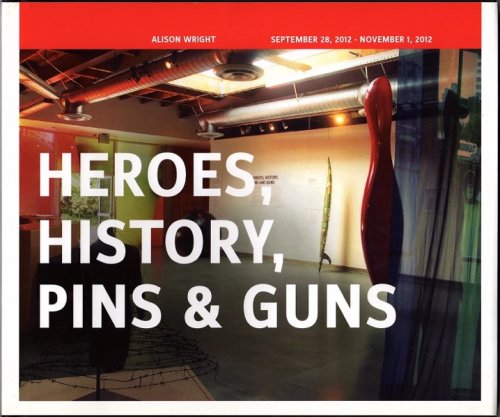 Image for HEROES, HISTORY, PINS & GUNS HEROES, HISTORY, PINS & GUNS