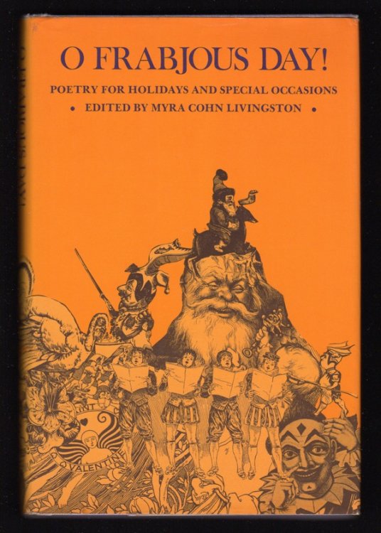 Image for O FRABJOUS DAY!: POETRY FOR HOLIDAYS AND SPECIAL OCCASIONS O FRABJOUS DAY!: POETRY FOR HOLIDAYS AND SPECIAL OCCASIONS
