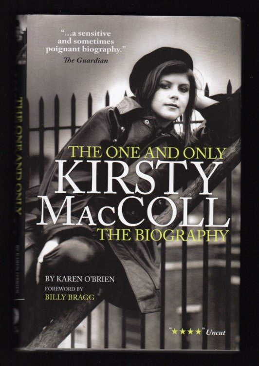 Image for THE ONE AND ONLY KIRSTY MACCOLL: THE BIOGRAPHY THE ONE AND ONLY KIRSTY MACCOLL: THE BIOGRAPHY