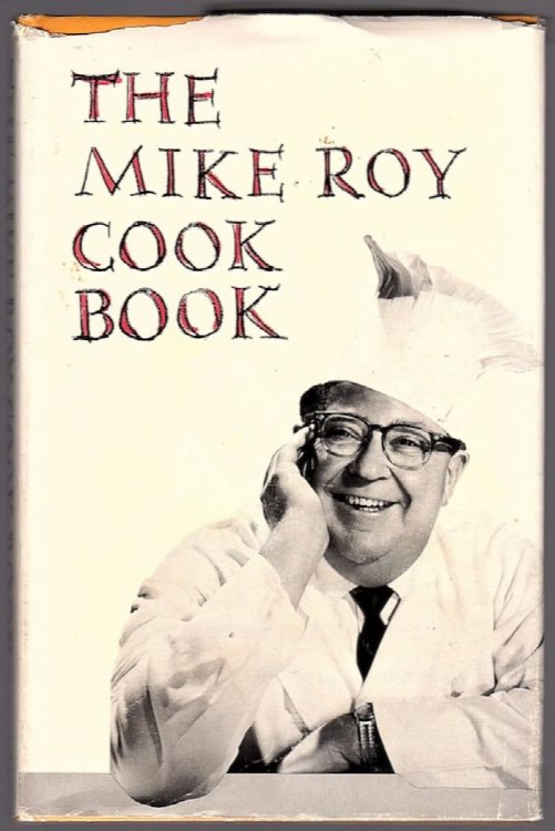 Image for THE MIKE ROY COOK BOOK THE MIKE ROY COOK BOOK