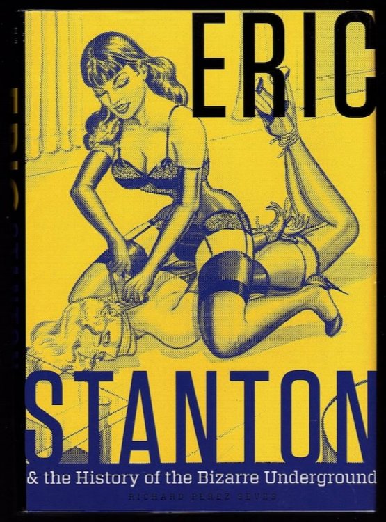 Image for ERIC STANTON & THE HISTORY OF THE BIZARRE UNDERGROUND ERIC STANTON & THE HISTORY OF THE BIZARRE UNDERGROUND