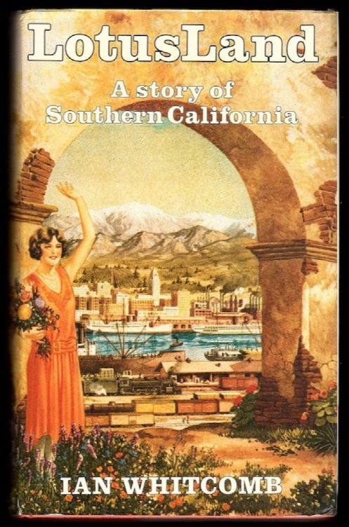 Image for LOTUS LAND (LOTUSLAND): A STORY OF SOUTHERN CALIFORNIA LOTUS LAND (LOTUSLAND): A STORY OF SOUTHERN CALIFORNIA