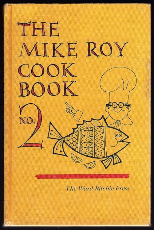 Image for THE MIKE ROY COOK BOOK, NO. 2: EVERYDAY RECIPES THE MIKE ROY COOK BOOK, NO. 2: EVERYDAY RECIPES