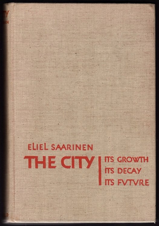 Image for THE CITY: ITS GROWTH, ITS DECAY, ITS FUTURE THE CITY: ITS GROWTH, ITS DECAY, ITS FUTURE
