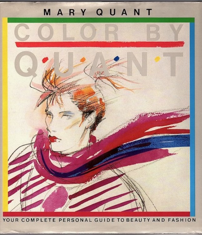 Image for COLOR BY QUANT (JACKET SUBTITLE: YOUR COMPLETE PERSONAL GUIDE TO BEAUTY AND FASHION) COLOR BY QUANT (JACKET SUBTITLE: YOUR COMPLETE PERSONAL GUIDE TO BEAUTY AND FASHION)