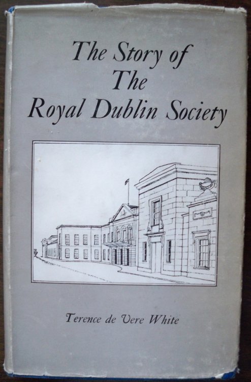 Image for THE STORY OF THE ROYAL DUBLIN SOCIETY THE STORY OF THE ROYAL DUBLIN SOCIETY
