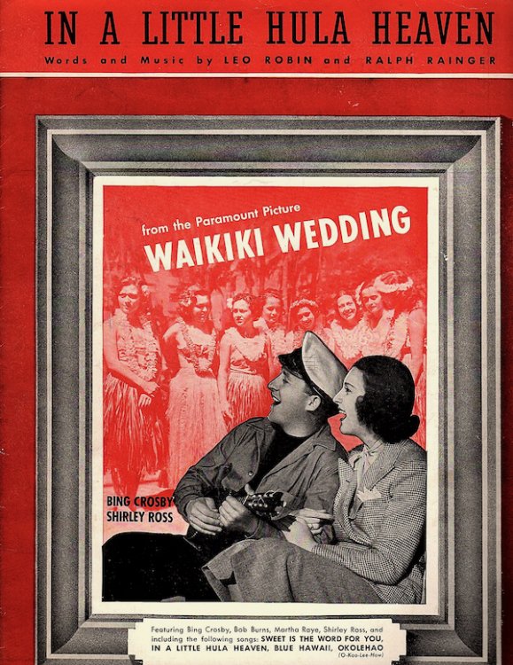 Image for IN A LITTLE HULA HEAVEN FROM THE PARAMOUNT PICTURE WAIKIKI WEDDING IN A LITTLE HULA HEAVEN FROM THE PARAMOUNT PICTURE WAIKIKI WEDDING