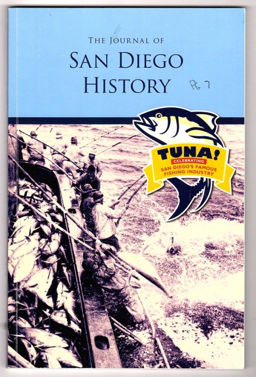 Image for THE JOURNAL OF SAN DIEGO HISTORY, WINTER/SPRING 2012, VOL. 58, NOS. 1 & 2 (TUNA! CELEBRATING SAN DIEGO'S FAMOUS FISHING INDUSTRY) THE JOURNAL OF SAN DIEGO HISTORY, WINTER/SPRING 2012, VOL. 58, NOS. 1 & 2 (TUNA! CELEBRATING SAN DIEGO'S FAMOUS FISHING INDUSTRY)