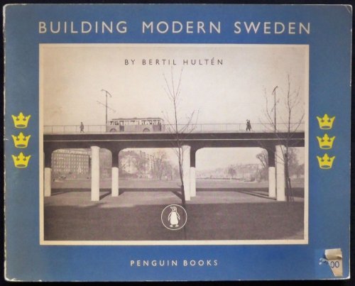 Image for BUILDING MODERN SWEDEN BUILDING MODERN SWEDEN