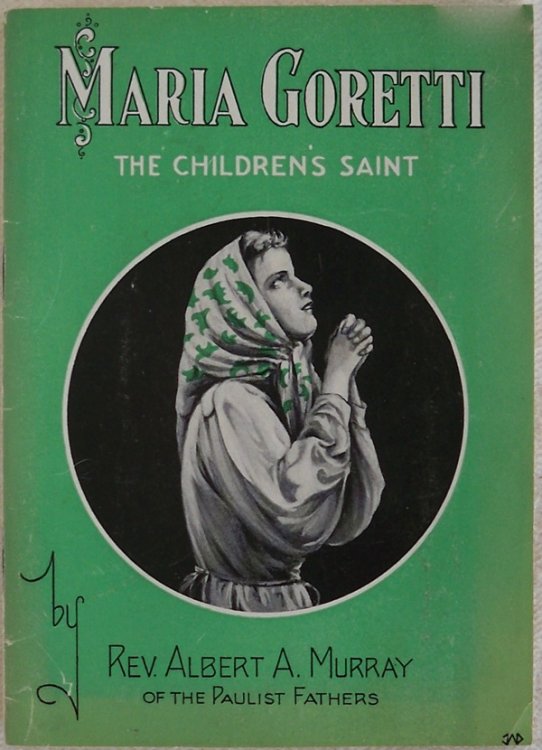 Image for MARIA GORETTI: THE CHILDREN'S SAINT MARIA GORETTI: THE CHILDREN'S SAINT
