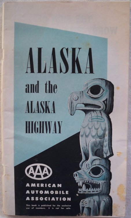 Image for ALASKA AND THE ALASKA HIGHWAY ALASKA AND THE ALASKA HIGHWAY