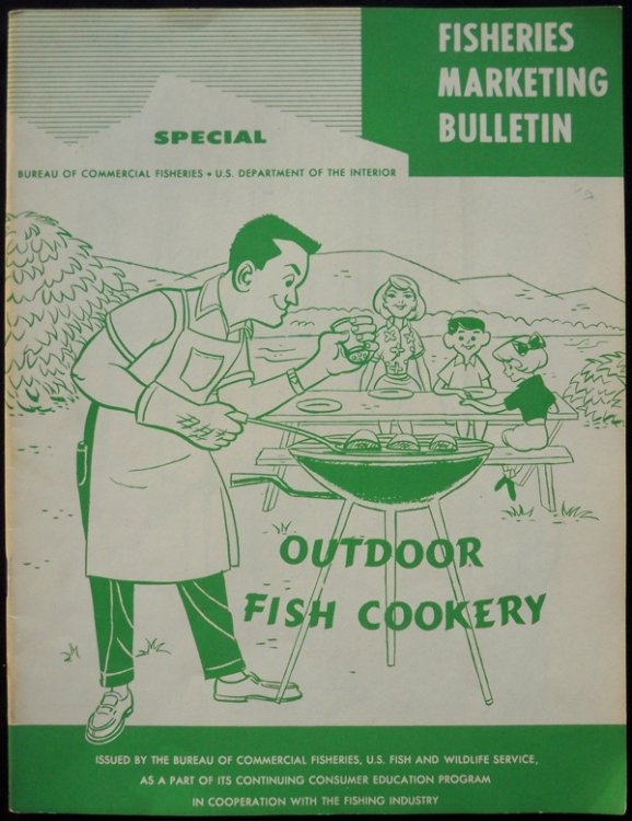 Image for OUTDOOR FISH COOKERY (SPECIAL FISHERIES MARKETING BULLETIN) OUTDOOR FISH COOKERY (SPECIAL FISHERIES MARKETING BULLETIN)