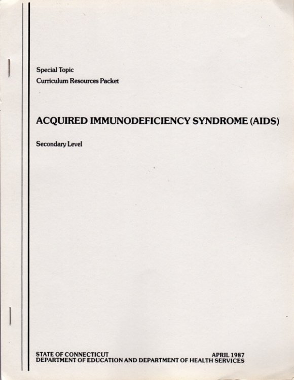 Image for ACQUIRED IMMUNODEFICIENCY SYNDROME (AIDS): SECONDARY LEVEL: SPECIAL TOPIC: CURRICULUM RESOURCES PACKET ACQUIRED IMMUNODEFICIENCY SYNDROME (AIDS): SECONDARY LEVEL: SPECIAL TOPIC: CURRICULUM RESOURCES PACKET