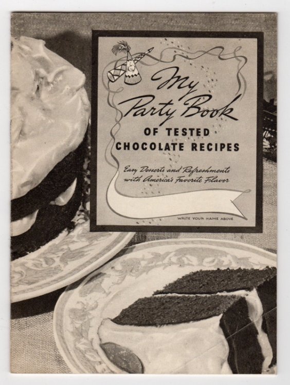 Image for MY PARTY BOOK OF TESTED CHOCOLATE RECIPES: EASY DESSERTS AND REFRESHMENTS WITH AMERICA'S FAVORITE FLAVOR MY PARTY BOOK OF TESTED CHOCOLATE RECIPES: EASY DESSERTS AND REFRESHMENTS WITH AMERICA'S FAVORITE FLAVOR