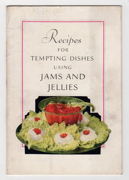 Image for RECIPES FOR TEMPTING DISHES USING JAMS AND JELLIES RECIPES FOR TEMPTING DISHES USING JAMS AND JELLIES