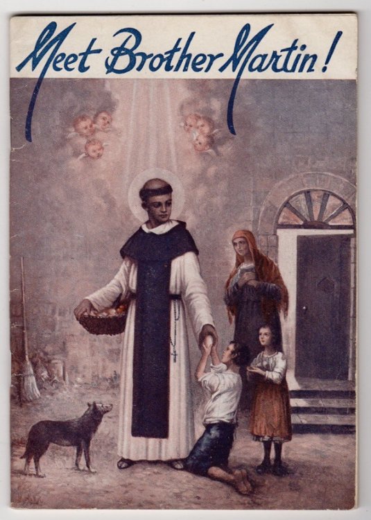 Image for MEET BROTHER MARTIN!: A LITTLE LIFE OF BLESSED MARTIN DE PORRES, SAINTLY AMERICAN NEGRO, PATRON OF SOCIAL JUSTICE MEET BROTHER MARTIN!: A LITTLE LIFE OF BLESSED MARTIN DE PORRES, SAINTLY AMERICAN NEGRO, PATRON OF SOCIAL JUSTICE