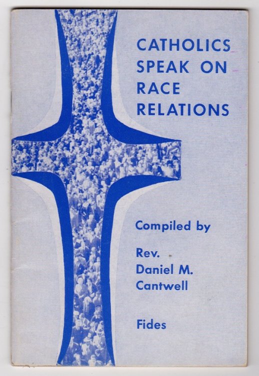 Image for CATHOLICS SPEAK ON RACE RELATIONS CATHOLICS SPEAK ON RACE RELATIONS