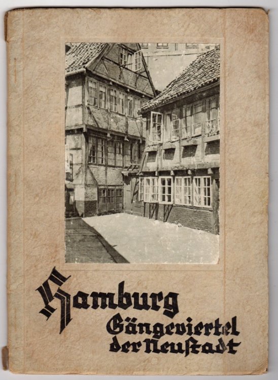 HAMBURG, GNGEVIERTEL DER NEUSTADT (BILDER DER NIEDERDEUTSCHEN HEIMAT, HEFT 1)