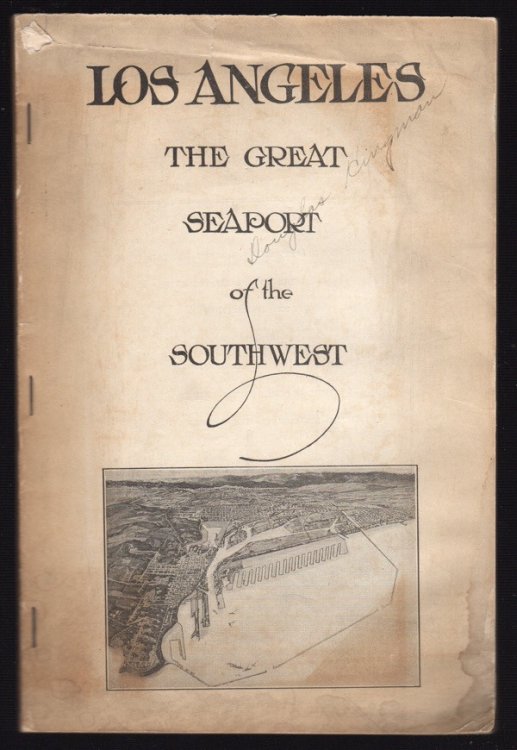 Image for LOS ANGELES: THE GREAT SEAPORT OF THE SOUTHWEST LOS ANGELES: THE GREAT SEAPORT OF THE SOUTHWEST