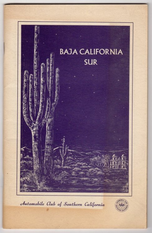 Image for BAJA CALIFORNIA SUR: CONTINUING THE PENINSULAR JOURNEY SOUTH BAJA CALIFORNIA SUR: CONTINUING THE PENINSULAR JOURNEY SOUTH