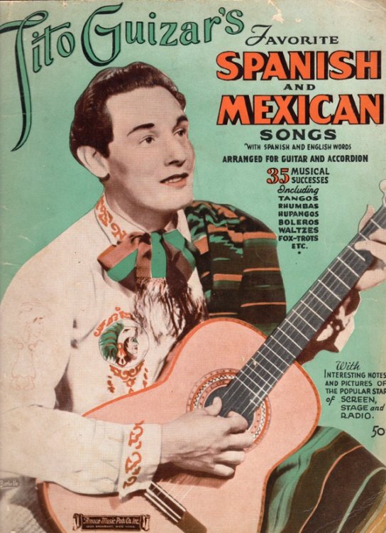 Image for TITO GUIZAR'S FAVORITE SPANISH & MEXICAN SONGS: TANGOS, RHUMBAS, HUPANGOS, BOLEROS, WALTZES, FOX TROTS TITO GUIZAR'S FAVORITE SPANISH & MEXICAN SONGS: TANGOS, RHUMBAS, HUPANGOS, BOLEROS, WALTZES, FOX TROTS