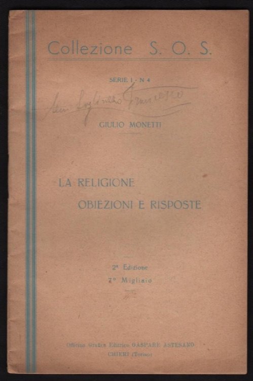 Image for LA RELIGIONE OBIEZIONI E RISPOSTE (COLLEZIONE S.O.S., SERIE 1, NO. 4) LA RELIGIONE OBIEZIONI E RISPOSTE (COLLEZIONE S.O.S., SERIE 1, NO. 4)