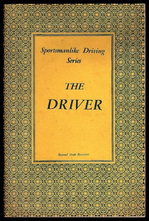 THE DRIVER (SPORTSMANLIKE DRIVING SERIES)