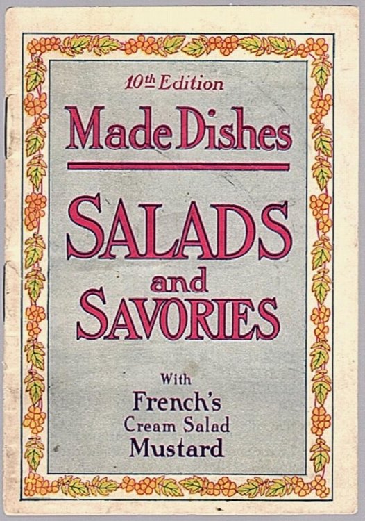 Image for MADE DISHES SALADS AND SAVORIES WITH FRENCH'S CREAM SALAD MUSTARD MADE DISHES SALADS AND SAVORIES WITH FRENCH'S CREAM SALAD MUSTARD