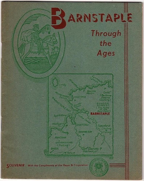 Image for BARNSTAPLE THROUGH THE AGES: A WARTIME PRODUCTION BARNSTAPLE THROUGH THE AGES: A WARTIME PRODUCTION